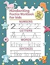Handwriting Practice workbook for kids: Preschool writing Workbook with Sight words for Pre K, Kindergarten and Kids, 4-in-1 Number Tracing Book with Letter Tracing Sight Words and Sentences,