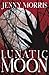 Lunatic Moon