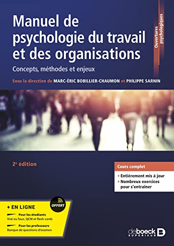 Manuel de psychologie du travail et des organisations: Concepts, méthodes et enjeux (Paperback)