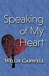 Speaking of My Heart