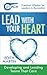 The Rec Coach's Lead with Your HEART by Edith Martin