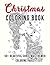 Christmas Coloring Book: 50...