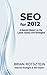 SEO for 2012: A Special Rep...