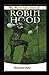 The Merry Adventures of Robin Hood by Howard Pyle illustrated