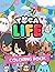 Tōca Lífe Coloring Book: Tō...