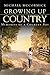 Growing Up Country: Memorie...