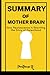 Summary Of Mother Brain: Ho...