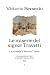 Le miserie del signor Travetti: (Le miserie 'd Monsù Travet) Commedia in 5 atti in dialetto piemontese (1863) (Italian Edition)