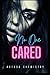 No One Cared