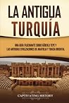 La antigua Turquí...