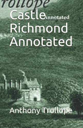 Castle Richmond Annotated