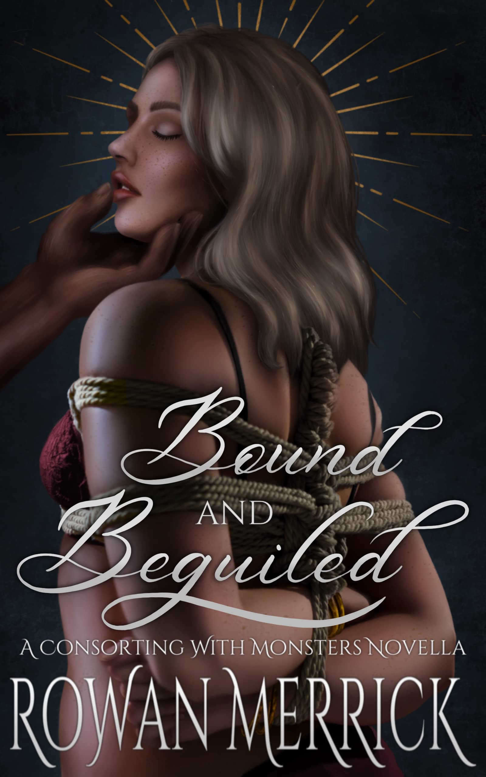 Bound and Beguiled (Consorting with Monsters, #2)