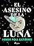 El Asesino de la Luna
