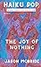 Haiku Pop: The Joy of Nothing