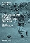 Il capocannoniere...