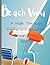 Beach View: A Walk Through ...