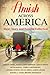Amish Across America: Short Story and Novella Collection