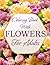 Coloring Book With Flowers ...