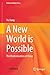 A New World is Possible: The Modernization of China (Understanding China)