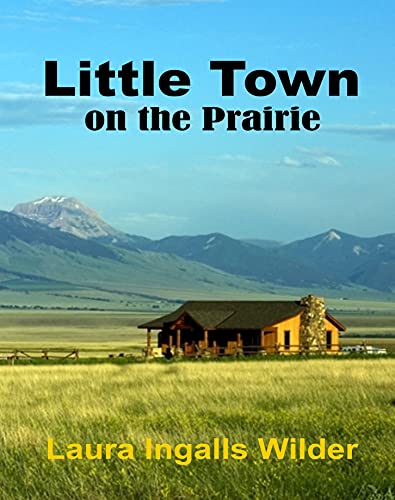 Little Town on the Prairie