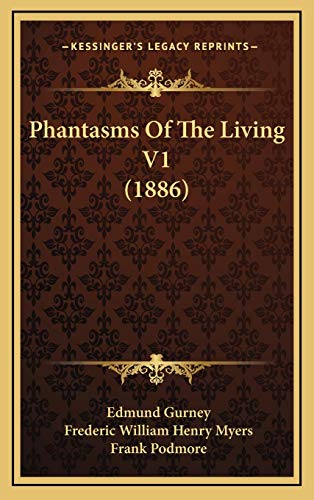 Phantasms Of The Living V1