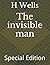 The invisible man: Special Edition