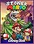 Mario Stoner Coloring Book:...