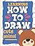 Learning How to Draw Cute A...