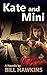 Kate and Mini by Bill Hawkins
