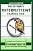 The Ultimate Intermittent F...