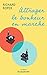 Attraper le bonheur en marche (Romans) (French Edition)