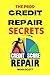 The Pros’ Credit Repair Sec...