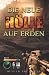 Die neue Hölle auf Erden (Das neue Paradies auf Erden) (German Edition)