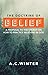 The Doctrine of Belief by A. C. Winter