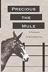 Precious the Mule by Mary Ricketson