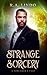 Strange Sorcery: A Sorcerer's Tale 3