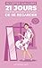 Accepter son corps : 21 jours pour retrouver le plaisir de se regarder (French Edition)