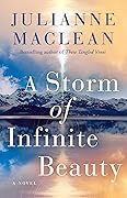 A Storm of Infinite Beauty