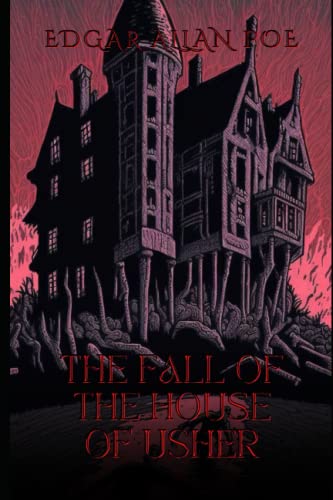 The Fall of the House of Usher