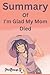 Summary of I'm Glad My Mom Died By Jennette Mccurdy by Panthause R.