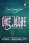 One More Secret