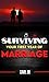 Surviving Your First Year Of Marriage by Earl Jr