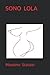 SONO LOLA