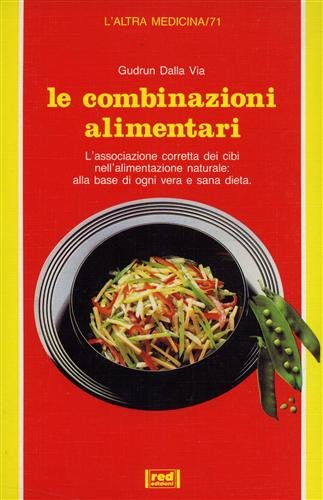 Le combinazioni alimentari (Paperback)
