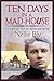 Ten Days in a Mad-House : illustrated