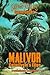 Malivor: Cataclysm's Edge (...