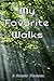 My Favorite Walks: A Hiking...