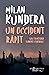 Un Occident răpit sau Tragedia Europei Centrale by Milan Kundera Un Occident răpit sau Tragedia Europei Centrale by Milan Kundera