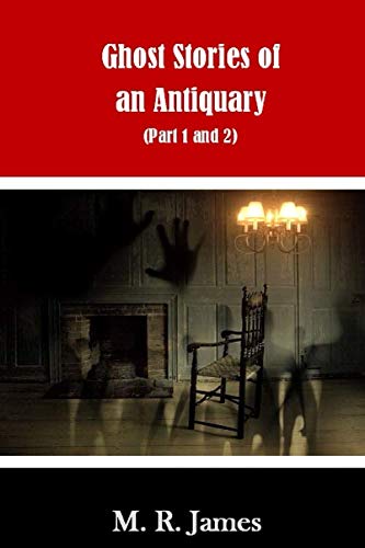 Ghost Stories of an Antiquary: