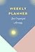 Weekly Planner by Ellie Edwards